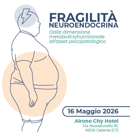 Fragilità neuro endocrina: dalla dimensione metabolico/nutrizionale all’asset psicopatologico